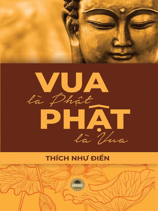 Title details for Vua là Phật, Phật là vua by Thích Như Điển - Available